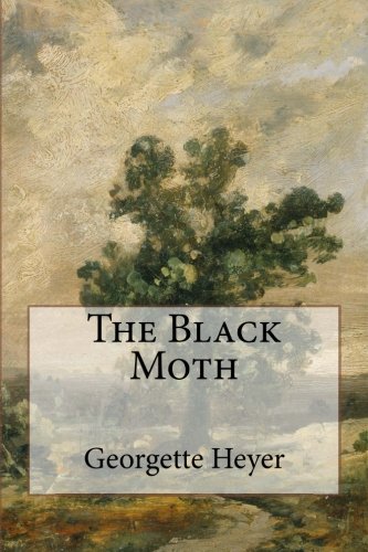 Stock image for The Black Moth for sale by ThriftBooks-Atlanta