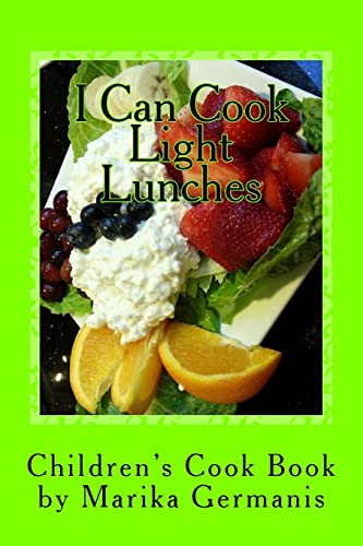 9781500412463: I Can Cook: Light Lunches: Volume 3