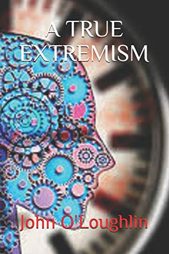 Beispielbild fr A True Extremism [Soft Cover ] zum Verkauf von booksXpress