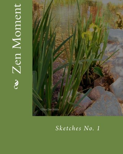 Stock image for Zenmoment Sketches No. 1 for sale by Revaluation Books