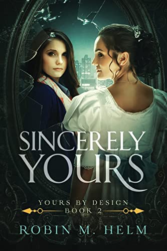 Imagen de archivo de Sincerely Yours: Yours by Design, Book 2 (Volume 2) a la venta por Wonder Book