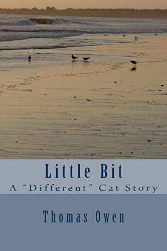 Beispielbild fr Little Bit: A "Different" Cat Story zum Verkauf von Open Books