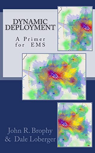 Beispielbild fr Dynamic Deployment : A Primer for EMS zum Verkauf von Better World Books: West