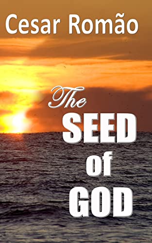 Beispielbild fr The SEED of GOD zum Verkauf von THE SAINT BOOKSTORE