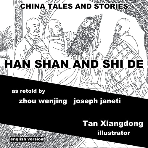 Stock image for China Tales and Stories: HAN SHAN AND SHI DE: English Version for sale by Lucky's Textbooks