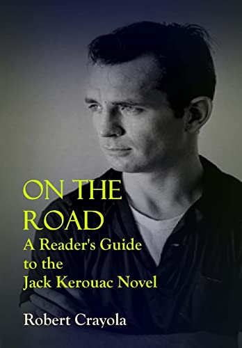 Beispielbild fr On the Road: A Reader's Guide to the Jack Kerouac Novel zum Verkauf von ThriftBooks-Atlanta