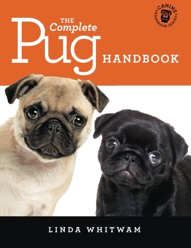 9781500439194: The Complete Pug Handbook: The Essential Guide For New & Prospective Pug Owners