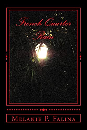 Beispielbild fr French Quarter Rain: Poems inspired by New Orleans zum Verkauf von THE SAINT BOOKSTORE