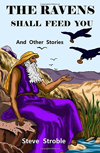 Stock image for The Ravens Shall Feed You and Other Stories for sale by Revaluation Books
