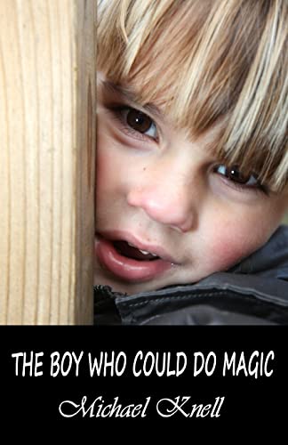 Imagen de archivo de The Boy Who Could Do Magic a la venta por THE SAINT BOOKSTORE