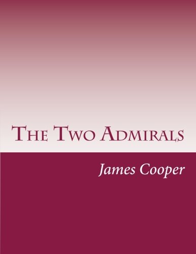 9781500445645: The Two Admirals