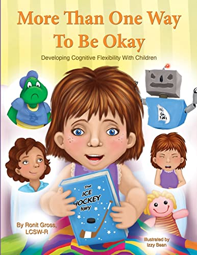 Imagen de archivo de More Than One Way To Be Okay: Developing Cognitive Flexibility With Children a la venta por ZBK Books