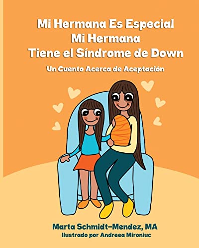 Beispielbild fr Mi Hermana es Especial, Mi Hermana Tiene el Sindrome de Down: Una Historia Acerca de Aceptacion (Necesidades Especiales) (Spanish Edition) zum Verkauf von Lucky's Textbooks