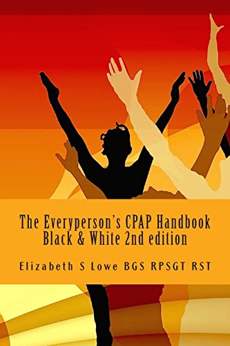 9781500450700: The Everyperson's CPAP Handbook 2nd edition: black and white photographs