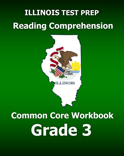 9781500451776: ILLINOIS TEST PREP Reading Comprehension Common Core Workbook Grade 3: Covers the Literature and Informational Text Reading Standards