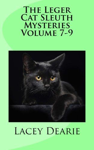 9781500452605: The Leger Cat Sleuth Mysteries Volume 7-9