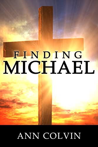 9781500454340: Finding Michael
