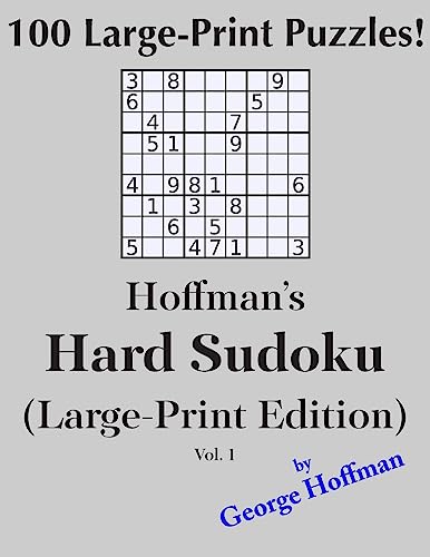 9781500454487: Hoffman's Hard Sudoku (Large Print Edition): 100 Puzzles