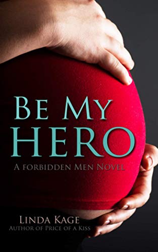 Beispielbild fr Be My Hero (Forbidden Men) (Volume 3) zum Verkauf von HPB-Ruby