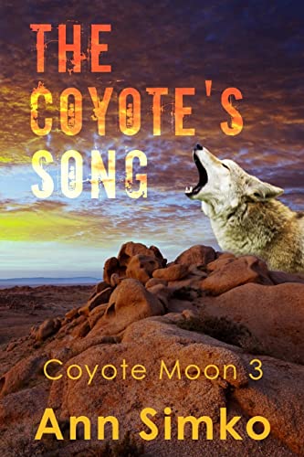Beispielbild fr The Coyote's Song zum Verkauf von THE SAINT BOOKSTORE