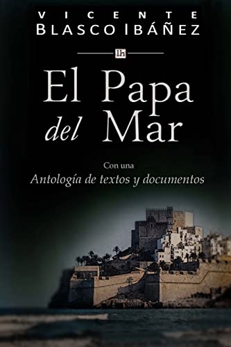 9781500455583: El Papa del Mar: Con una Antologia de textos y documentos