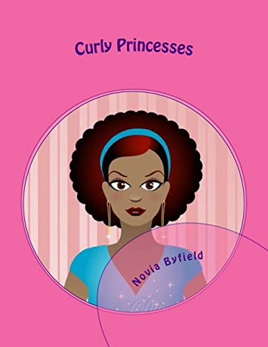 9781500458478: Curly Princesses