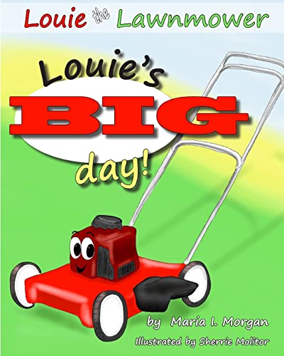 Stock image for Louies BIG day! for sale by New Legacy Books