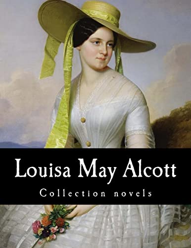 9781500464387: Louisa May Alcott, Collection novels