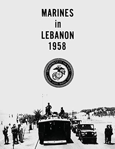 Stock image for Marines in Lebanon, 1958 for sale by THE SAINT BOOKSTORE