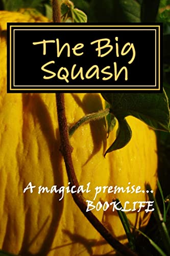 Beispielbild fr The Big Squash zum Verkauf von THE SAINT BOOKSTORE