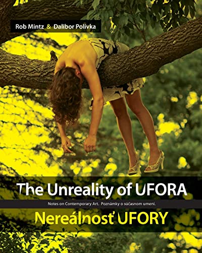 9781500473471: The Unreality of UFORA / Nerealnost' UFORY: Notes on Contemporary Art