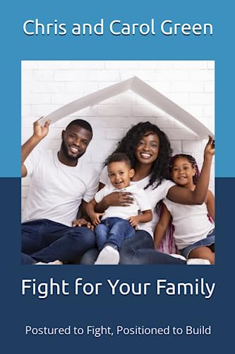 9781500473969: Fight for Your Family: Postured to Fight, Positioned to Build