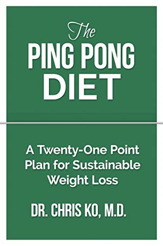 Stock image for Ping Pong Diet: A Twenty-One Point Plan for Sustainable Weight Loss for sale by Wonder Book