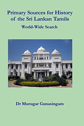 9781500479893: Primary Sources for History of the Sri Lankan Tamils: World-Wide Search