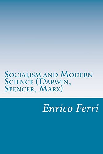 9781500481551: Socialism and Modern Science (Darwin, Spencer, Marx)