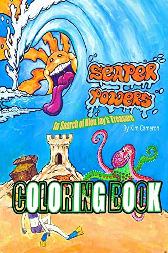 Stock image for Seaper Powers: In Search of Bleu Jay's Treasure Coloring Book for sale by THE SAINT BOOKSTORE