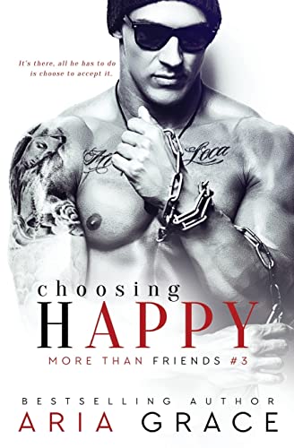 Stock image for Choosing Happy: An M/M Romance (More Than Friends) for sale by SecondSale