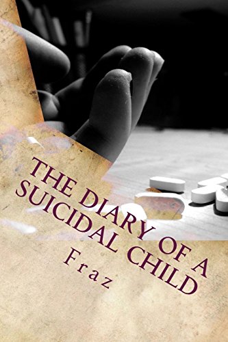 9781500487232: The Diary of a Suicidal Child