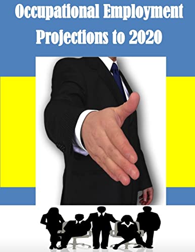 9781500488260: Occupational Employment Projections to 2020