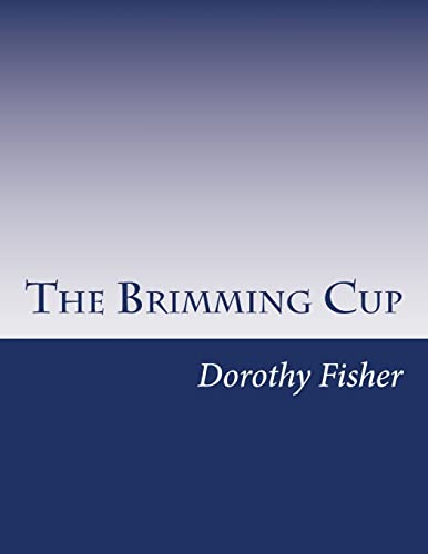 9781500489984: The Brimming Cup