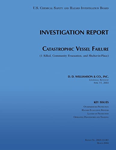 Beispielbild fr Investigation Report: Catastrophic Vessel Failure zum Verkauf von THE SAINT BOOKSTORE
