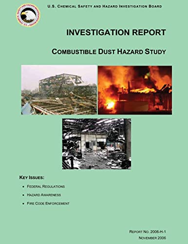 9781500495572: Investigation Report: Combustible Dust Hazard Study