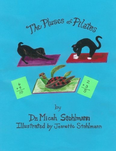 Imagen de archivo de The Pluses of Pilates a la venta por Revaluation Books