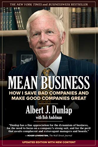 Imagen de archivo de Mean Business: How I Save Bad Companies and Make Good Companies Great a la venta por ThriftBooks-Dallas