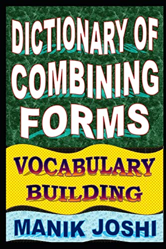 Imagen de archivo de Dictionary of Combining Forms: Vocabulary Building (English Word Power) [Soft Cover ] a la venta por booksXpress