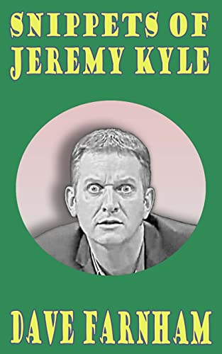 Beispielbild fr Snippets Of Jeremy Kyle zum Verkauf von WorldofBooks