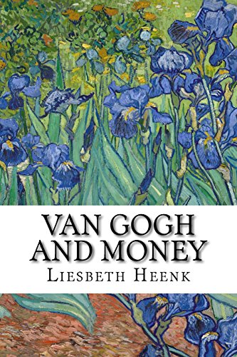 Imagen de archivo de Van Gogh and Money: The Myth of the Poor Artist (Secrets of Van Gogh) a la venta por SecondSale