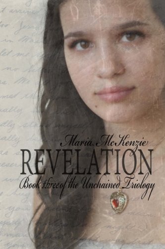 Stock image for Revelation: Book Three of the Unchained Trilogy for sale by Revaluation Books