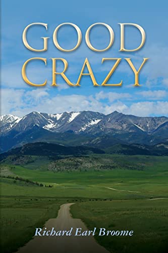 Stock image for Good Crazy for sale by THE SAINT BOOKSTORE