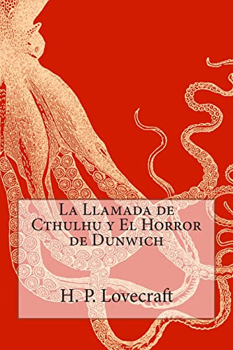 Stock image for La Llamada de Cthulhu y El Horror de Dunwich (Spanish Edition) for sale by Save With Sam